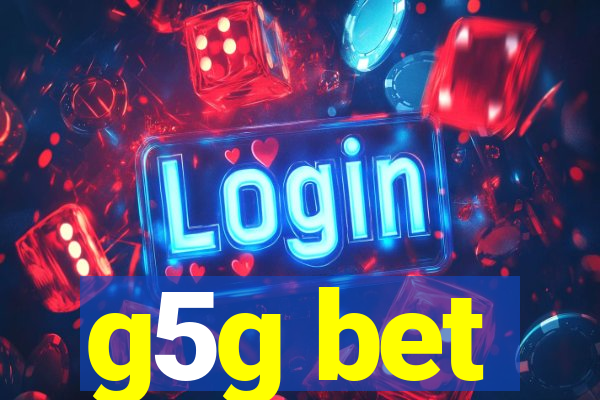 g5g bet